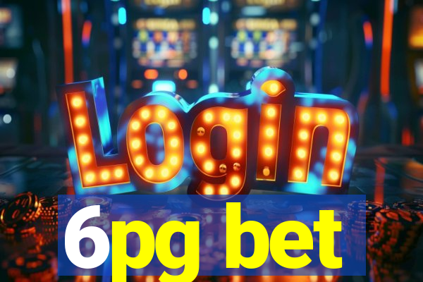 6pg bet